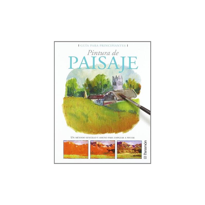 PINTURA DE PAISAJE GUIA PARA PRINCIPIANT – LIBRERIA PARTHENON