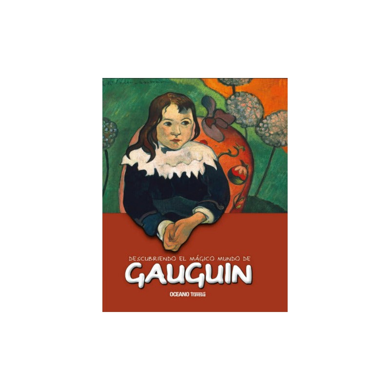 DESCUBRIENDO EL MAGICO MUNDO GAUGUIN – LIBRERIA PARTHENON