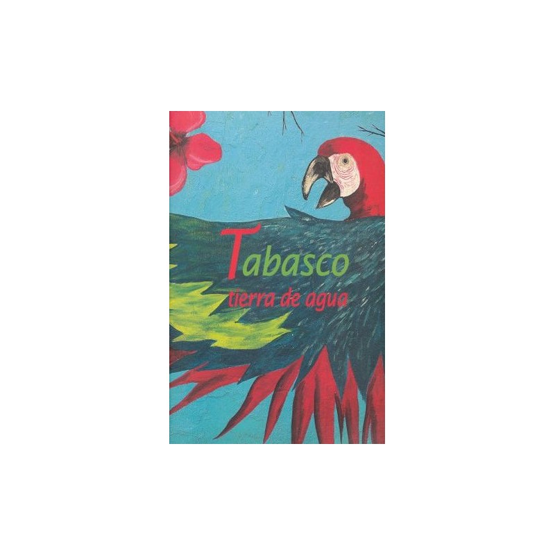 TABASCO TIERRA DE AGUA – LIBRERIA PARTHENON