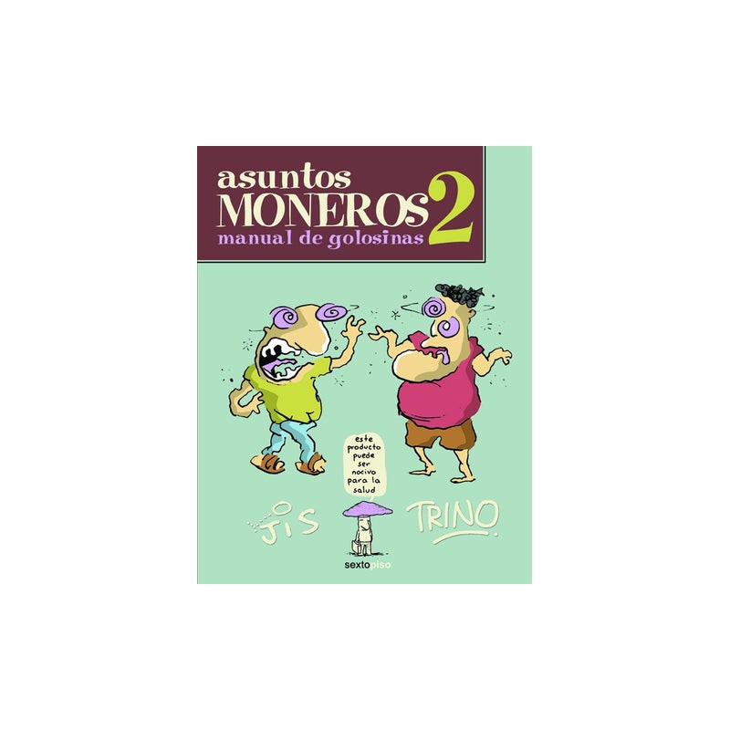 ASUNTOS MONEROS 2 MANUAL DE GOLOSINAS – LIBRERIA PARTHENON